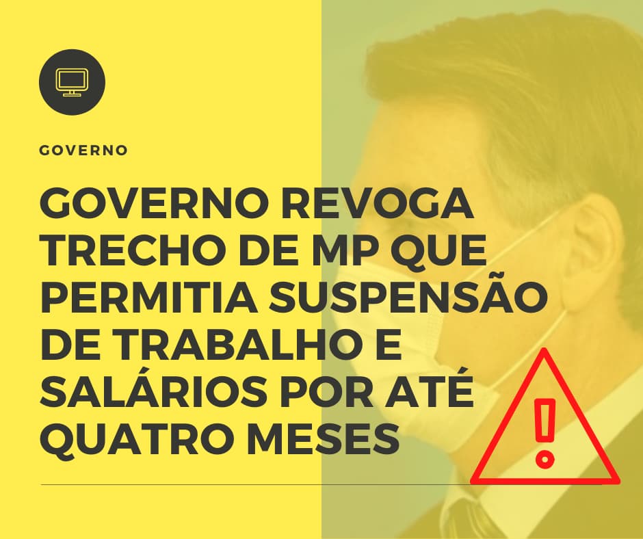 Governo Revoga Trecho De Mp Que Permitia Suspensão De Trabalho E Salários Por Até Quatro Meses - Contabilidade em São Luís - MA | Excellence Contábil - Governo revoga trecho de MP que permitia suspensão de trabalho e salários por até quatro meses