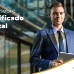 Tudo Sobre Certificado Digital Blog (1) - Contabilidade em São Luís - MA | Excellence Contábil - Certificado digital: o que é e por que sua empresa precisa dele